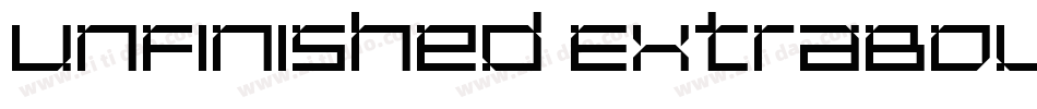 Unfinished ExtraBold字体转换
